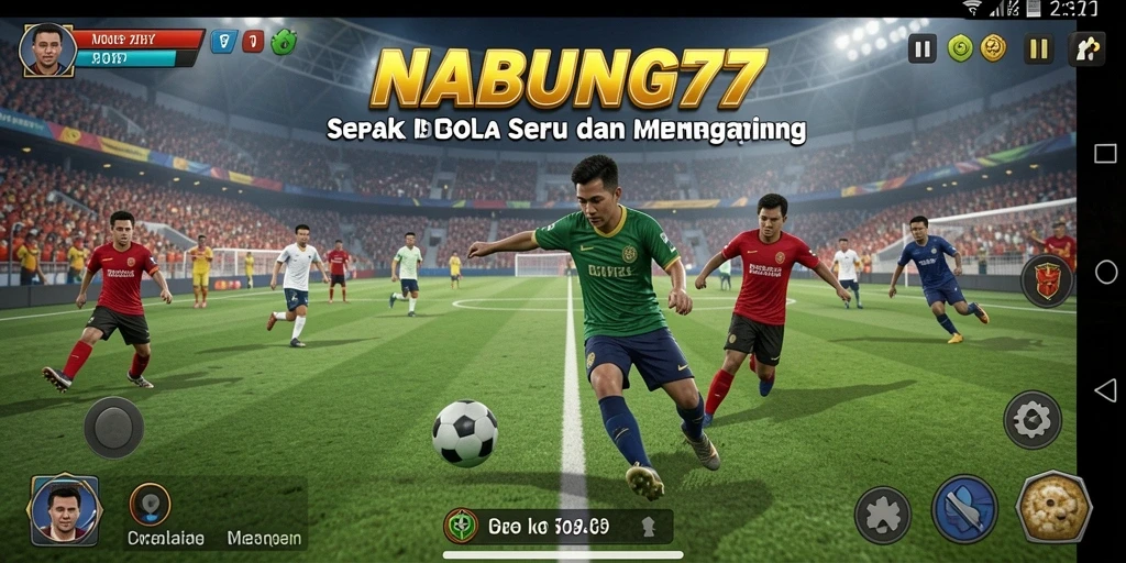 Screenshot gameplay <strong>NABUNG77</strong> yang menampilkan pertandingan sepak bola yang mendebarkan.